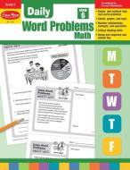 Daily Word Problems, Grade 6 di Evan-Moor edito da EVAN MOOR EDUC PUBL