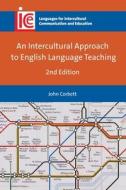 An Intercultural Approach To English Language Teaching di John Corbett edito da Multilingual Matters