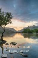 A Man of Heart di Liam Guilar edito da Shearsman Books