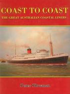 The Great Australian Coastal Liners di Peter Plowman edito da Rosenberg Publishing