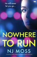 Nowhere to Run di Nj Moss edito da Bloodhound Books