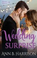 Wedding Surprise di Ann B. Harrison edito da Tule Publishing Group, LLC