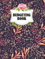 Budgeting Book: Seamless Flower 8.5x11(budgeting Book) - Daily Expense Tracker 12 Month(365 Days) di The Master Budget Book edito da Createspace Independent Publishing Platform
