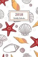 Weekly Calendar 2018: 2018 Planner Weekly and Monthly: 365 Day 52 Week - Daily Weekly and Monthly Academic Calendar - Agenda Schedule Organi di Nicole Planner edito da Createspace Independent Publishing Platform