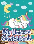 My Unicorn Sketchbook: 8.5 X 11 Blank Unlined Sketchbooks to Doodle in V11 di Dartan Creations edito da Createspace Independent Publishing Platform