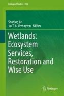 Wetlands: Ecosystem Services, Restoration and Wise Use edito da Springer-Verlag GmbH