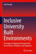 Inclusive University Built Environments di Itab Shuayb edito da Springer Nature Switzerland Ag