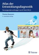 Atlas der Entwicklungsdiagnostik edito da Georg Thieme Verlag