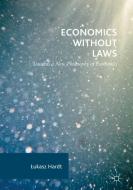 Economics Without Laws di Lukasz Hardt edito da Springer-Verlag GmbH