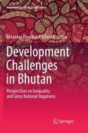 Development Challenges in Bhutan edito da Springer International Publishing