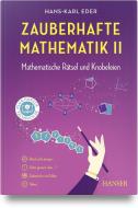 Zauberhafte Mathematik II di Hans-Karl Eder edito da Hanser, Carl GmbH + Co.