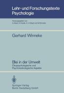 Blei in der Umwelt di Gerhard Winneke edito da Springer Berlin Heidelberg