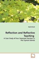 Reflection and Reflective Teaching di Mark Minott edito da VDM Verlag
