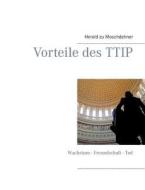 Vorteile Des Ttip di Herold Zu Moschdehner edito da Books On Demand