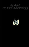 Alone in the darkness - Notebook / Notizbuch di Theo von Taane edito da Books on Demand