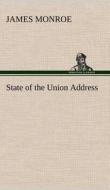 State of the Union Address di James Monroe edito da TREDITION CLASSICS