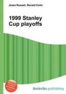 1999 Stanley Cup Playoffs edito da Book On Demand Ltd.