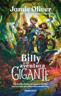 Billy Y La Aventura Gigante di Jamie Oliver edito da Editorial Oceano de Mexico
