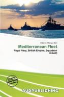 Mediterranean Fleet edito da Aud Publishing
