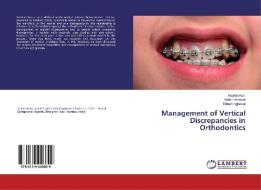 Management of Vertical Discrepancies in Orthodontics di Rajesh Kuril, Akhil Lokhande, Soham Agrawat edito da LAP Lambert Academic Publishing