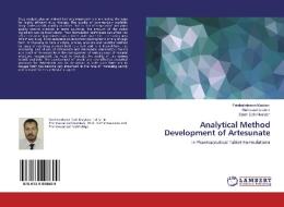 Analytical Method Development of Artesunate di Fatehalrahman Magbool, Mahmoud Ibrahim, Salah Eldin Hussien edito da LAP Lambert Academic Publishing