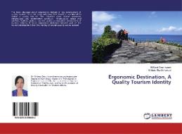 Ergonomic Destination, A Quality Tourism Identity di Ni Ketut Dewi Irwanti, Ni Made Eka Mahadewi edito da LAP Lambert Academic Publishing