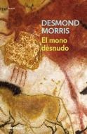 El mono desnudo di Desmond Morris edito da Debolsillo