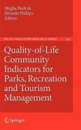 Quality-Of-Life Community Indicators for Parks, Recreation and Tourism Management edito da SPRINGER NATURE