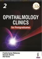 Ophthalmology Clinics For Postgraduates di K. Prafulla Maharana edito da Jaypee Brothers Medical Publishers