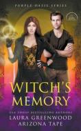Witch's Memory di Laura Greenwood, Arizona Tape edito da LIGHTNING SOURCE INC