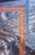 Space Weather di Guven Ugur Guven edito da Independently Published