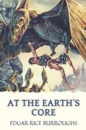 At the Earth's Core: Original Classics and Annotated di Edgar Rice Burroughs edito da UNICORN PUB GROUP
