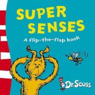 Super Senses di Dr. Seuss edito da Harpercollins Publishers