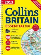 2013 Essential Road Atlas Britain di HarperCollins UK, Collins UK edito da Harpercollins Publishers