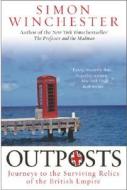 Outposts di Simon Winchester edito da HarperCollins
