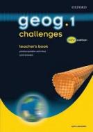 Geog.123: Geog. 1 Challenges Teacher\'s Book di John Edwards edito da Oxford University Press