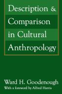Description and Comparison in Cultural Anthropology di Alfred Harris edito da Taylor & Francis Inc