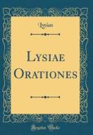 Lysiae Orationes (Classic Reprint) di Lysias Lysias edito da Forgotten Books