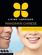 Complete Chinese di Living Language edito da Random House Usa Inc