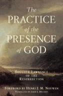 Practice of the Presence of God di Brother Lawrence, Lawrence edito da IMAGE BOOKS