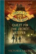 Quest For The Secret Keeper di Victoria Laurie edito da Delacorte Press Books For Young Readers