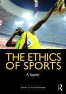 The Ethics of Sports edito da Taylor & Francis Ltd