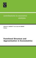 Functional Structure and Approximation in Econometrics di J. J. Laffont edito da Emerald Group Publishing Limited