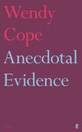 Anecdotal Evidence di Wendy Cope edito da Faber & Faber