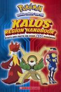 Pokemon: Kalos Region Handbook di Scholastic Editors edito da TURTLEBACK BOOKS