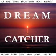Dream Catcher di Bruce Jones edito da Bruce Jones