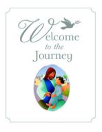 Welcome To The Journey di Bob Hartman edito da Lion Hudson Ltd