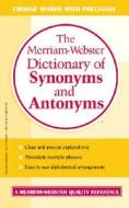 Merriam-Webster Dictionary of Synonyms and Antonyms edito da Turtleback Books