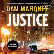 Justice di Dan Mahoney edito da Blackstone Audiobooks