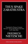 Thus Spake Zarathustra di Friedrich Wilhelm Nietzsche edito da Prometheus Books